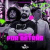 Botar Só por Detrás [Arrocha Rave] [feat. Skorps] - Single