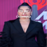 Ella Mai (JerseyClub) - Single - Chasenopup