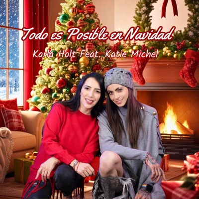 Todo Es Posible en Navidad (feat. Katie Michel) - Single