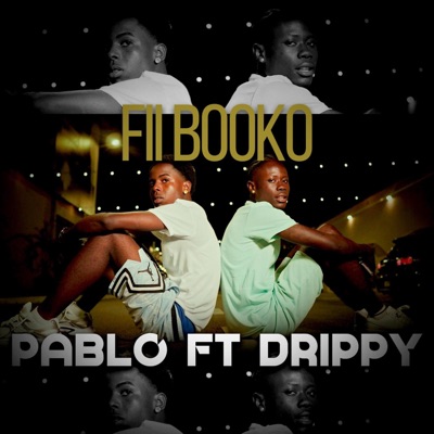 FII BOOKO (feat. SMK PABLO & DRIPPY) - Single