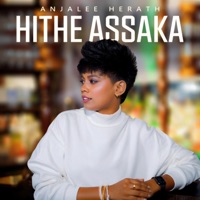 Hithe Assaka - Single - Anjalee Herath & Nimesh Kulasinghe