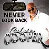 NEVER LOOK BACK
