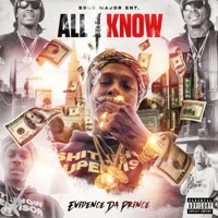 All I Know - Single - Evidence Da Prince