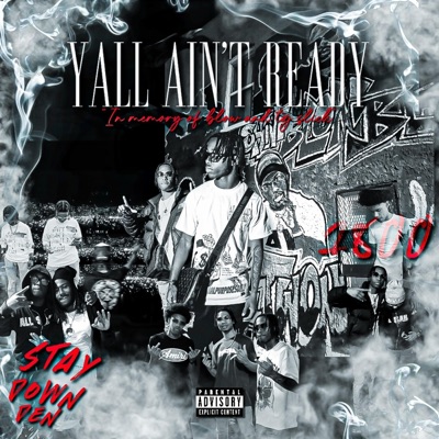 Yall Aint Ready