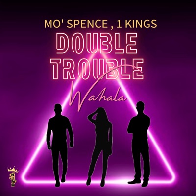 Double Trouble (Wahala) - Single