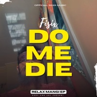 DO ME DIE - Single - Fisix
