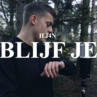 BLIJF JE - Single - ILI4N & Mavah