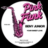 BENY JUNIOR - Your Sweet Love