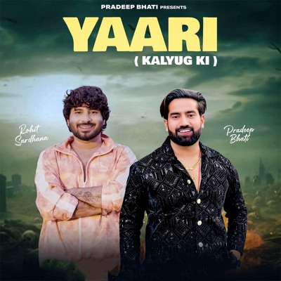 Yaari (Kalyug Ki) - Single