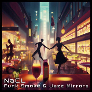 Funk Smoke & Jazz Mirrors - Single