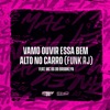 Vamo Ouvir Essa Bem Alto no Carro, Vai Sentar Gostoso (Funk RJ) - Single