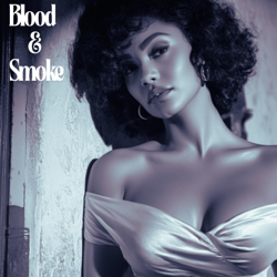 Blood &amp; Smoke - EP - Nina Blaze Cover Art