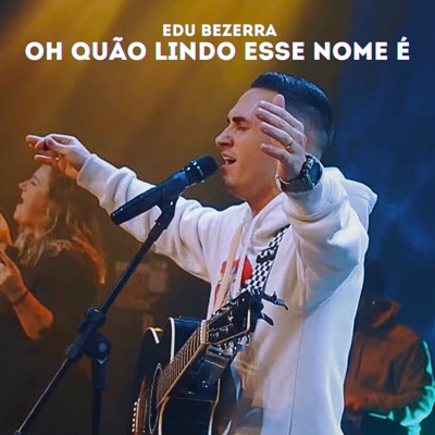 Oh Quão Lindo Esse Nome É - Single