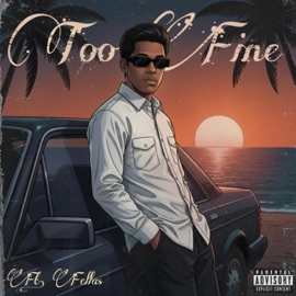 Too Fine ! (feat. Fellas) MrZa