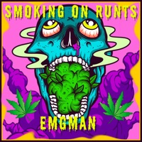 Smoking On Runts - Single - Emgman