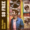 Alex Raider - So Free (Radio Mix)