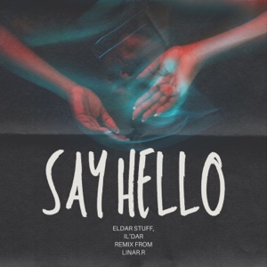 Say Hello - EP