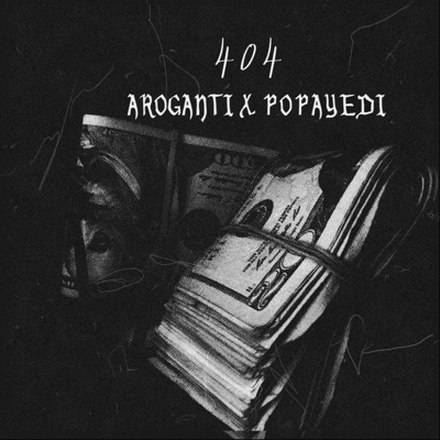 404 (feat. Popayedi) - Single