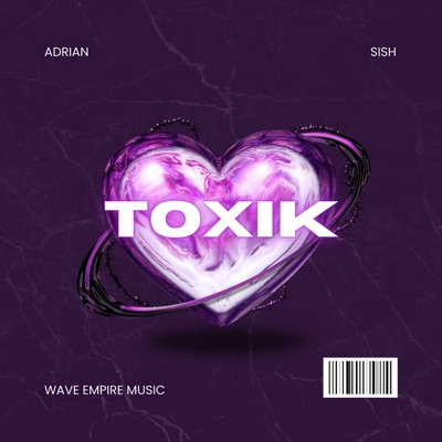 TOXIK (feat. Adrian) - Single