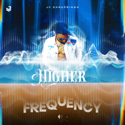 Higher Frequency - EP - JV Darapsinga Cover Art