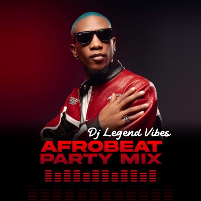 Afrobeat Party (DJ Mix)