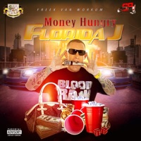 Money Hungry - Single - Florida J