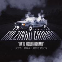 Dentro do Golzinho Chumbo - Single - DJ Seven, MC Totty & DJ ROBY ORIGINAL