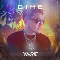 Dime (feat. Ray BG) - Single - Yasif