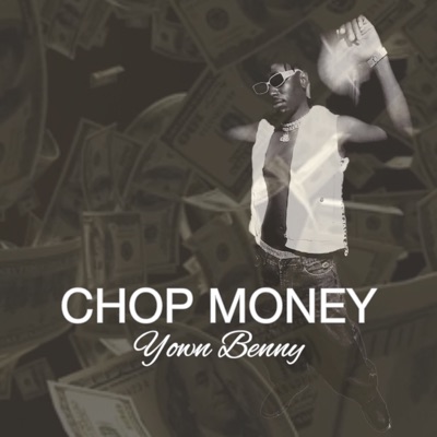 Chop Money - Single