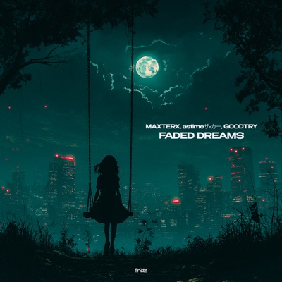 Faded Dreams - Single