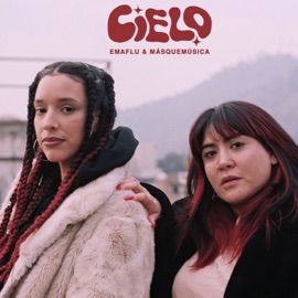 Cielo (feat. Dj Efe) Emaflu, masquemusica & Cuatrobeats