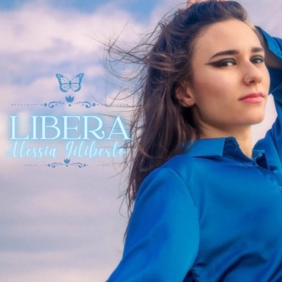Libera - Alessia Giliberto