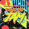 PUMP UP THE JAM