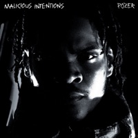 Malicious Intentions - Single - Pozer