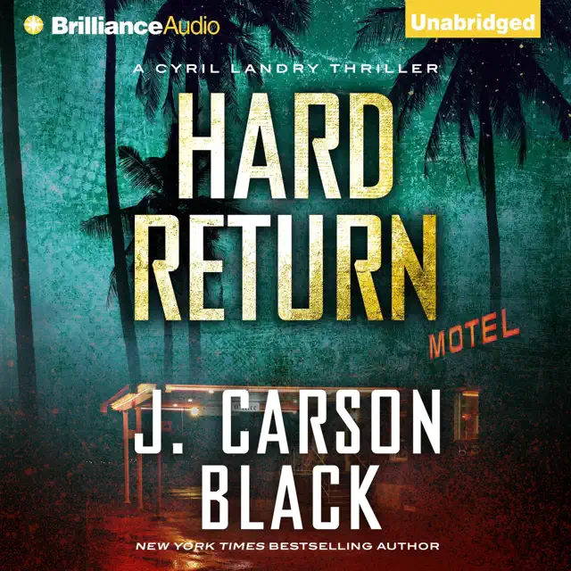 Hard Return: Cyril Landry Thriller (Unabridged)