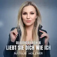 Liebt sie Dich wie ich