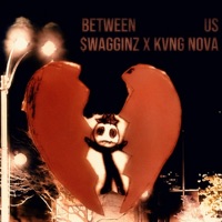 Between Us (feat. Kvng Nova) - Single - Dyldo $wagginz