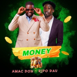 Money (feat. Amac Don) Ripo Dau