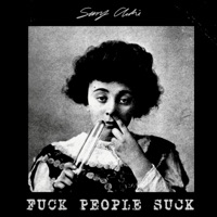 Fuck People Suck - Single - Sunny Cliche & Slatz