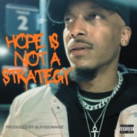 Hope Is Not A Strategy (feat. DETroMENTALMUZIK) - Single - Domi Dow Jones