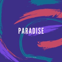 Paradise - Single - Moonsun