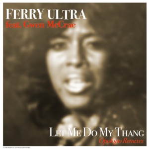 Let Me Do My Thang (Opolopo Remixes) - Single