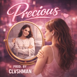 Precious CLVSHMAN
