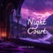 Night Court - Martia's Muses lyrics