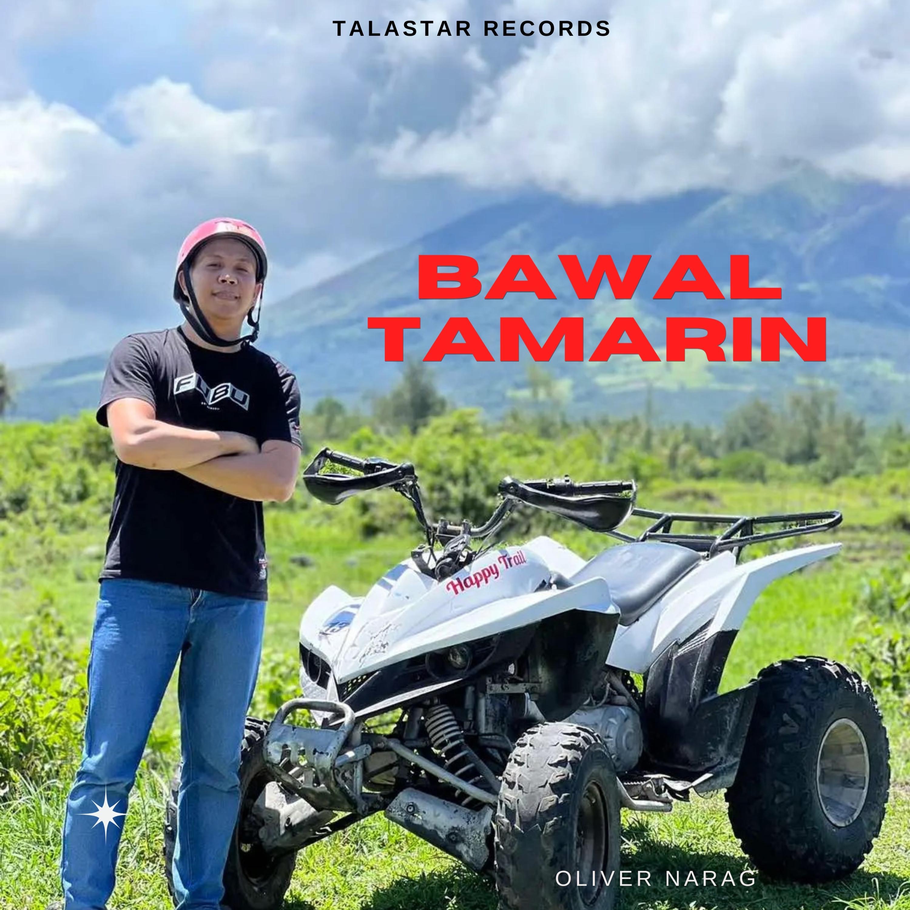 OLIVER NARAG - BAWAL TAMARIN