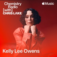 Chemistry Radio with Kelly Lee Owens, Ep. 4 (DJ Mix) - Kelly Lee Owens