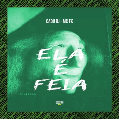 Ela É Feia - Single