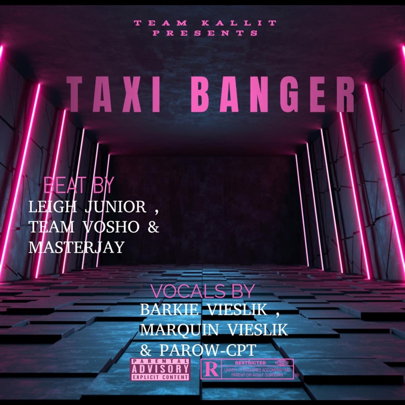 Taxi Banger (feat. Team Vosho, MasterJay & Leigh Junior) - Single