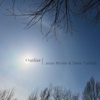 Outlier - Single - Jesse Brown & Denis Turbide