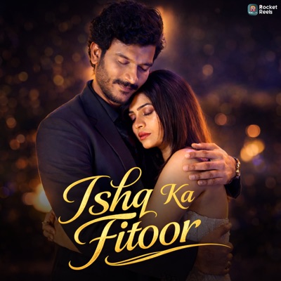Ishq Ka Fitoor (From "Deadly Ishq") - Single